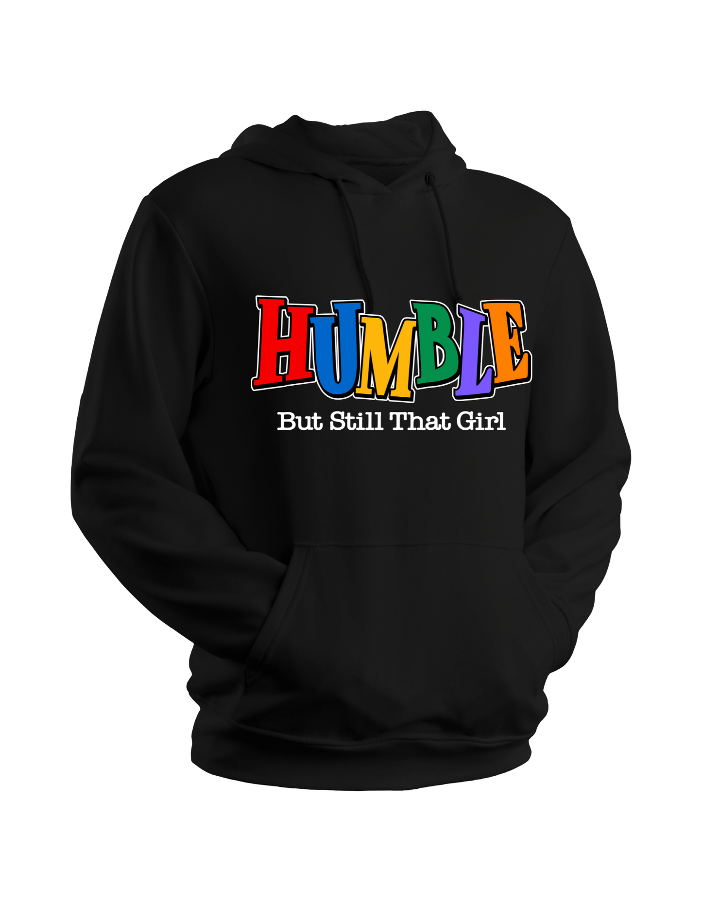 Humble but still that Girl