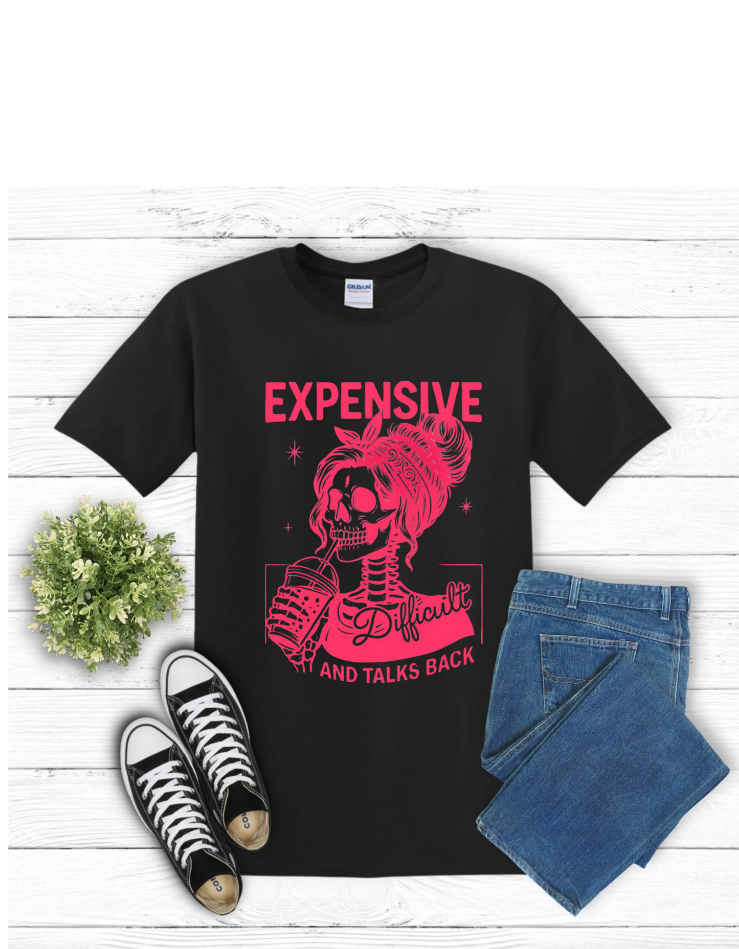 “Expensive, Difficult, and Talks Back” Sassy Skull Shirt – Funny Women’s Graphic Tee